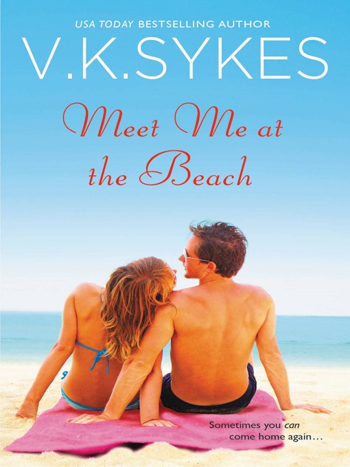 Title details for Meet Me at the Beach by V. K. Sykes - Available